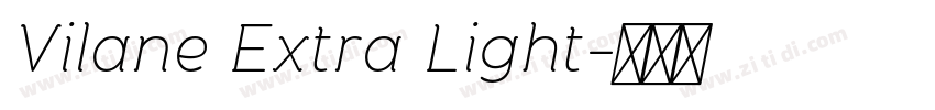 Vilane Extra Light字体转换